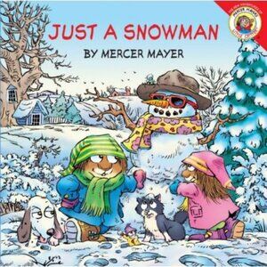 Just A Snowman By Mercer Mayer Hardcover Childrens Book